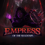 Empress of The Shadows – Bullshark Games